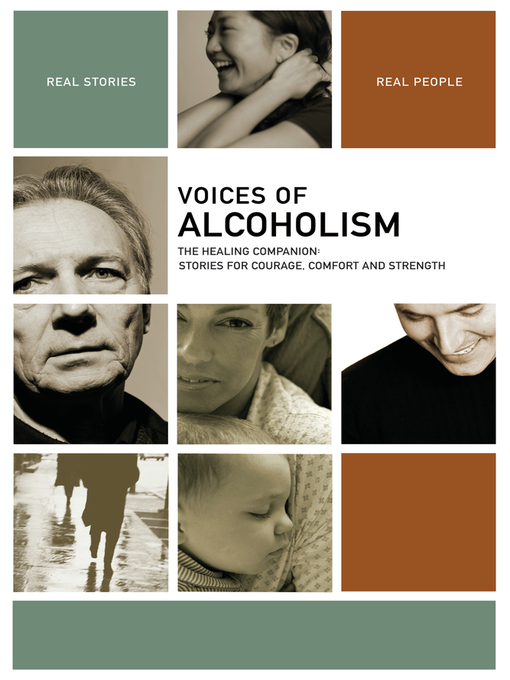 Title details for Voices of Alcoholism:  the Healing Companion by The Healing Project - Available